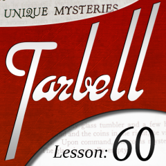Tarbell 60: More Unique Mysteries