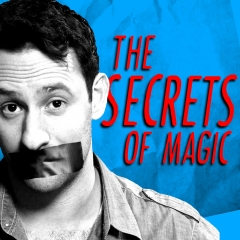 The Secrets of Magic by Rick Lax