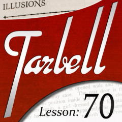 Tarbell 70: Illusions