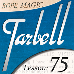 Tarbell 75: Rope Magic