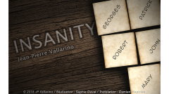 Insanity by Jean-Pierre Vallarino