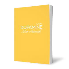 Dopamine by Nico Heinrich