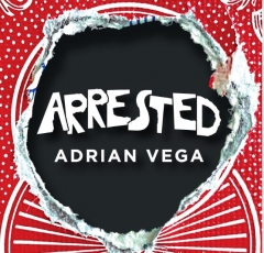 Arrested by Adrian Vega