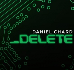 Delete By Daniel Chard