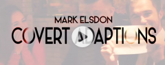 COVERT ADAPTIONS by Mark Elsdon