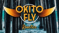Okito Fly by Rooster