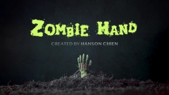 ZOMBIE HAND - Hanson Chien