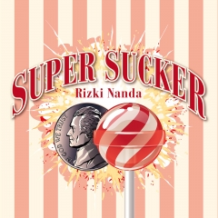 Super Sucker by Rizki Nanda