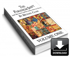 The Paradigm Shift Vol 1 by Michael Close